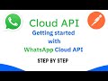 2022 WhatsApp Cloud  API getting started - setup the cloud API | Step by Step