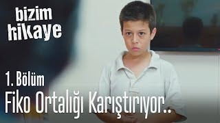 Fiko ortalığı karıştırıyor.. - Bizim Hikaye 1. Bölüm