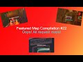 Featured Map Compilation #22 (Oops, All Request Maps!) | Flood Escape 2