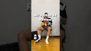 Air Jordan 38 Performance Review