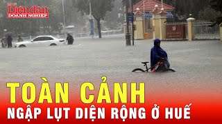 Thừa Thiên Huế mưa lớn, ngập lụt nước sông dâng cao chưa từng có | Tin tức 24h