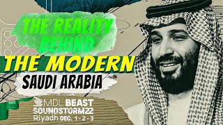 MDLBeast | The Reality Behind | The Modern Saudi Arabia.