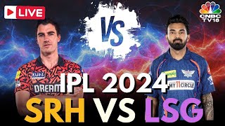 IPL 2024 LIVE: SRH Vs LSG LIVE Match | Sunrisers Hyderabad Vs Lucknow Super Giants LIVE Score | N18L