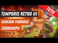 [DOFUS] TUTO MAITRE PANDORE CORROMPU - DOFUS RETRO TEMPORIS 3