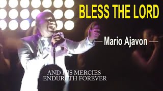 MARIO AJAVON - BLESS THE LORD (OFFICIAL VIDEO)