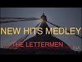 NEW HITS MEDLEY   THE LETTERMEN