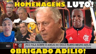 LUTO NO FLAMENGO! ZICO, NUNES, ZINHO, JOÃO GUILHERME E NETO HOMENAGEIAM ADÍLIO, NOSSO ÍDOLO!