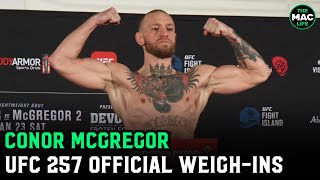 Conor McGregor declares "155, that's championship weight" at UFC 257 official weigh-ins