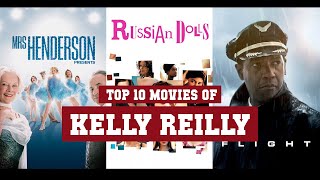 Kelly Reilly Top 10 Movies | Best 10 Movie of Kelly Reilly