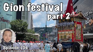 Gion festival  part 2