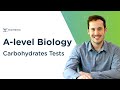 Carbohydrates Tests: Benedict's & Iodine Test  | A-level Biology | OCR, AQA, Edexcel