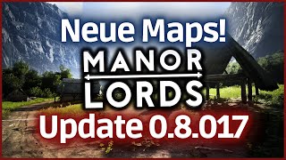 Berge und Flüsse! - 2025 wird MANOR LORDS noch BESSER! (Update 0.8.017)