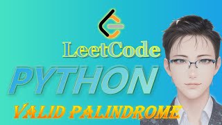 LeetCode Python Solutions: 125. Valid Palindrome #python #coding #datastructures #leetcode