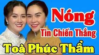 CỰC NÓNG Tin Chiến Thắng Trước Phiên Toà Phúc Thẩm , Mc Cô6 Đang Gượng Cười