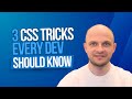 3 CSS Tricks You’ll Wish You Knew Sooner