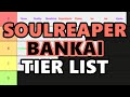 New UPDATED Soul Reaper Bankai Tier List | Type Soul