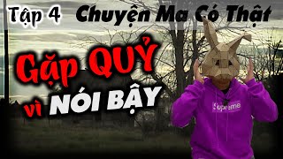 [Tập 4] NGỦ VỚI QUỶ - Chuyện Ma Có Thật | Anh Đầu Thỏ