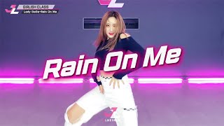 [제이라이크 걸리쉬댄스] Lady GaGa (레이디가가)-Rain On Me / J Girlish Choreography / 고양시 삼송댄스학원 지축댄스학원 전문댄스학원