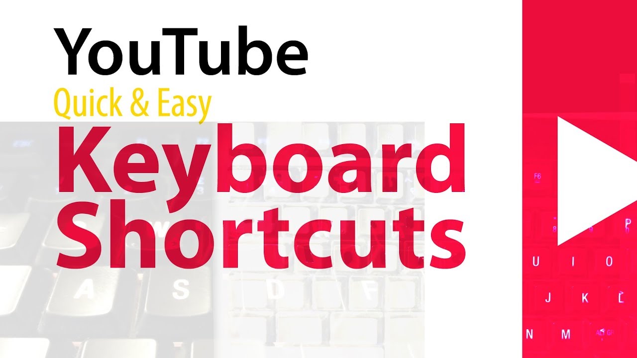 Useful YouTube Keyboard Shortcuts - YouTube