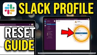 How to Reset Your Profile with Slack - Full Guide