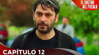 El Doctor Del Pueblo - Capitulo 12