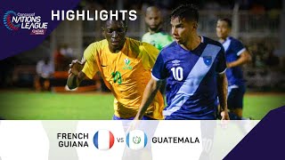 Concacaf Nations League 2022 Highlights | French Guiana vs Guatemala