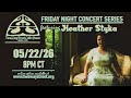 Friday Night Concert Series - Heather Styka