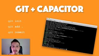 Using Git with Capacitor Projects