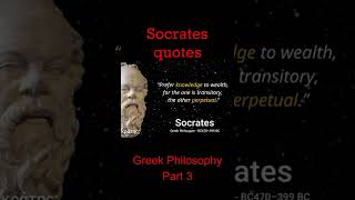 Socrates most powerful quotes part 3