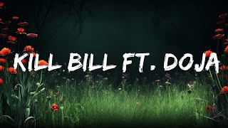 SZA - Kill Bill ft. Doja Cat (Remix) Lyrics  | 20 Min PVT Lyrics