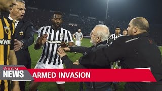 Greek Super League halted as armed PAOK Salonika owner invades pitch