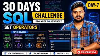 Day 7 | SQL Set Operators Explained | UNION, UNION ALL, INTERSECT & EXCEPT | 30 Days SQL Challenge