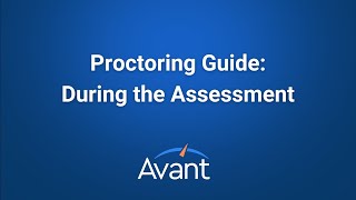 Proctoring Guide - During the Assessment