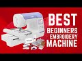 Best Embroidery Machines for Beginners in 2023