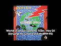 World's Famous Supreme Team - Hey DJ (Dj Gurge Re-Groove Dj Edit BPM 95)