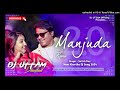 dhani suga re manjuda 2.0 new khortha dj song 2024 ✓ dj uttam dhanbad