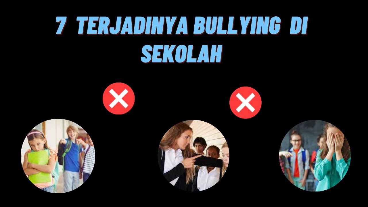 7 Penyebab Terjadinya Bullying Yang Sering Dialami - YouTube