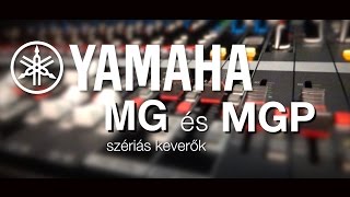 Yamaha MG és MGP szériás keverők