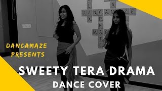 Sweety Tera Drama | Bareilly Ki Barfi | Kriti Sanon, Ayushmann, Rajkummar | Tanishk | Dancamaze