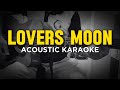 Lover's Moon - Glenn Frey (Acoustic Karaoke)