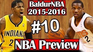 BaldurNBA 2015-16 NBA Preview | #10 - Pacers & Suns