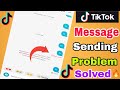 Tiktok message sending problem| tiktok inbox settings 2023