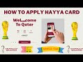 how to apply for hayya card in qatar 2022 to watch world cup 2022