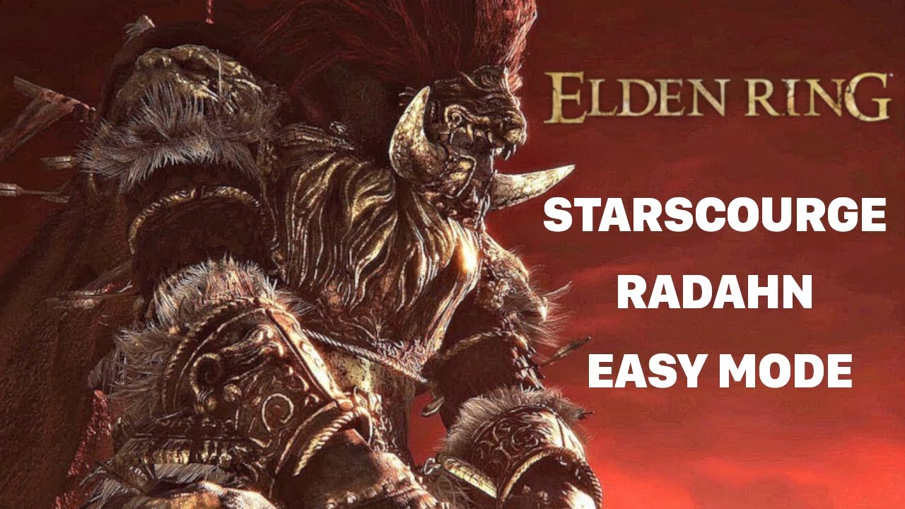 ELDEN RING - HOW TO CHEESE | STARSCOURGE RADAHN | EASY MODE!!!! - YouTube