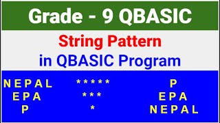 Grade 9 String Pattern in QBASIC || PLK computer SIR ||
