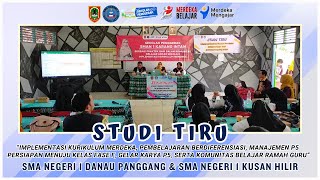 Studi tiru SMAN 1 Danau Panggang & SMAN 1 Kusan Hilir