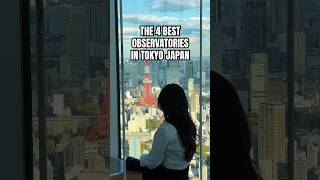 4 Observatories YOU CANT MISS in Tokyo, but which is the best!? 🗼🇯🇵