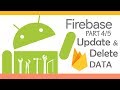 Firebase Android Tutorial [4/5] : Update and Delete Realtime Data