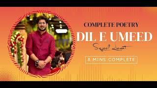 Dil E Umeed Tora Hai Kisi Nay Complete Video By Sajeel Liaqat | Ranjish The Band