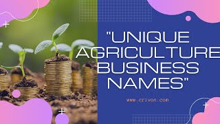 Unique Agriculture Business Names | Brinso.com